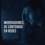 Moderadores de contenido en redes - Enthaia